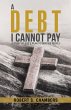 A Debt I Cannot Pay - Bild 1
