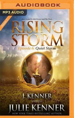 Quiet Storm: Rising Storm: Season 2, Episode 6 - Kenner, Julie