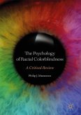The Psychology of Racial Colorblindness