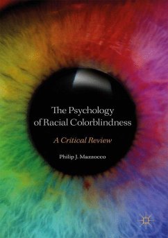 The Psychology of Racial Colorblindness - Mazzocco, Philip J.