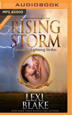 Lightning Strikes: Rising Storm: Season 2, Episode 4 - Blake, Lexi