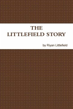The Littlefield Story - Littlefield, Riyan