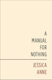 A Manual for Nothing A Manual for Nothing