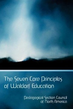 The Seven Core Principles of Waldorf Education - Council, Pedagogical Section