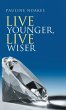 Live Younger, Live Wiser - Bild 1