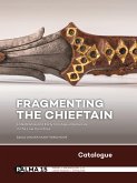Fragmenting the Chieftain - Catalogue Fragmenting the Chieftain - Catalogue