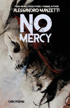 No Mercy: Dark Poems - Manzetti, Alessandro