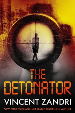 The Detonator - Zandri, Vincent
