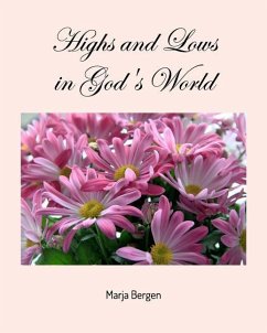 Highs and Lows in God's World - Bergen, Marja