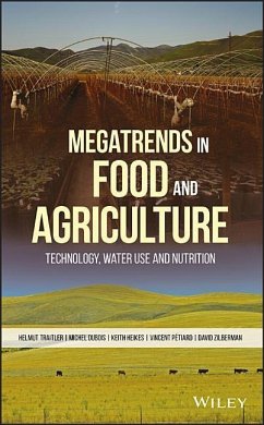 Megatrends in Food and Agriculture - Traitler, Helmut; DuBois, Michel J F; Heikes, Keith; Petiard, Vincent; Zilberman, David