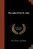 The Lady of Fort St. John