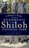 A History & Guide to the Monuments of Shiloh National Park
