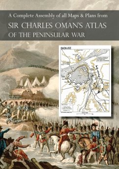 OMAN's ATLAS OF THE PENINSULAR WAR - Oman, Charles