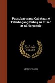 Patnubay nang Cabataan ó Talinhagang Buhay ni Eliseo at ni Hortensio