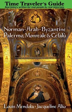 Norman-Arab-Byzantine Palermo, Monreale and Cefalù - Mendola, Louis; Alio, Jacqueline