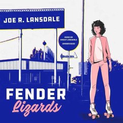 Fender Lizards - Lansdale, Joe R.