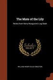 The Mate of the Lily: Notes from Harry Musgrave's Log Book