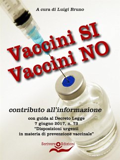 Vaccini SI Vaccini NO (eBook, ePUB) - Bruno, Luigi