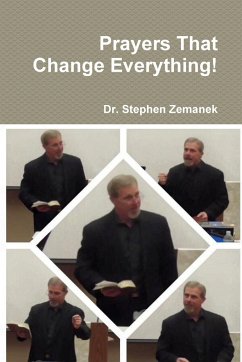 Prayers That Change Everything! - Zemanek, Stephen