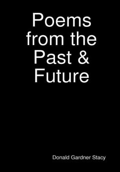 Poems from the Past & Future - Stacy, Donald Gardner