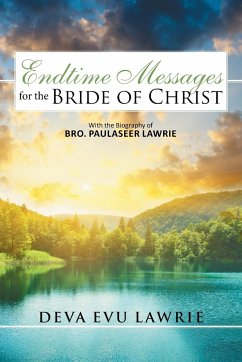 Endtime Messages for the Bride of Christ