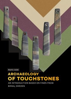 Archaeology of Touchstones - Jezek, Martin