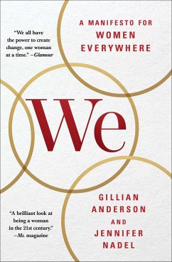 We: A Manifesto for Women Everywhere - Anderson, Gillian; Nadel, Jennifer