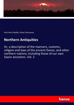 Northern Antiquities - Mallet, Paul-Henri;Göransson, Johan