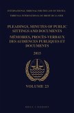 Pleadings, Minutes of Public Sittings and Documents / Mémoires, Procès-Verbaux Des Audiences Publiques Et Documents, Volume 23