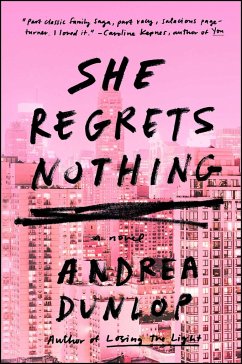 She Regrets Nothing - Dunlop, Andrea