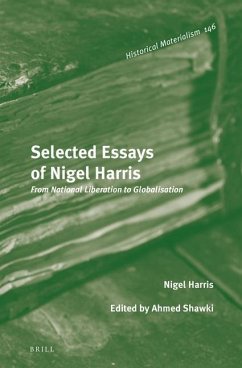 Selected Essays of Nigel Harris: From National Liberation to Globalisation - Harris, Nigel