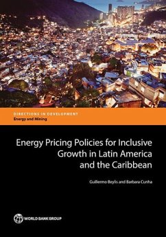 Energy Pricing Policies for Inclusive Growth in Latin America and the Caribbean - Beylis, Guillermo; Cunha, Barbara
