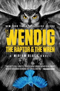 The Raptor & the Wren - Wendig, Chuck