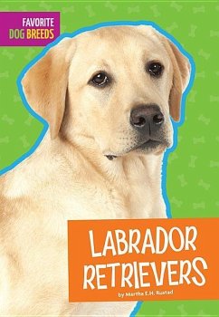 Labrador Retrievers - Rustad, Martha E H