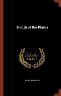 Judith of the Plains - Manning, Marie