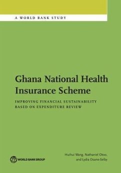 Ghana National Health Insurance Scheme - Wang, Huihui; Otoo, Nathaniel; Dsane-Selby, Lydia