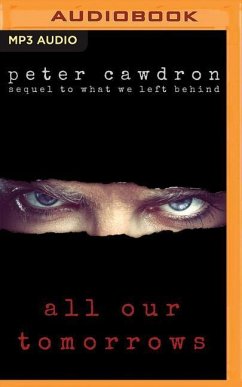 All Our Tomorrows - Cawdron, Peter