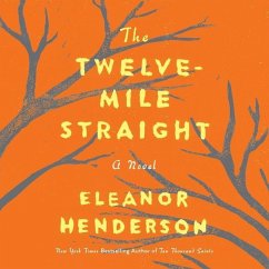 The Twelve-Mile Straight - Henderson, Eleanor