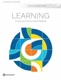World Development Report 2018: Learning to Realize Education's Promise - World Bank Group