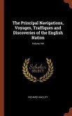 The Principal Navigations, Voyages, Traffiques and Discoveries of the English Nation; Volume VIII