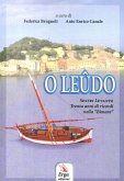 O Leûdo. Sestri Levante. Trenta anni di ricordi nella 'Bimare' O Leûdo. Sestri Levante. Trenta anni di ricordi nella 'Bimare'