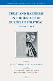 Trust and Happiness in the History of European Political Thought