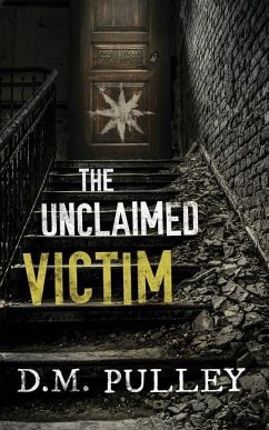 The Unclaimed Victim - Pulley, D. M.