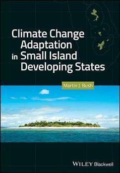 Climate Change Adaptation in Small Island Developing States - Bush, Martin J