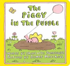 The Piggy in the Puddle - Pomerantz, Charlotte