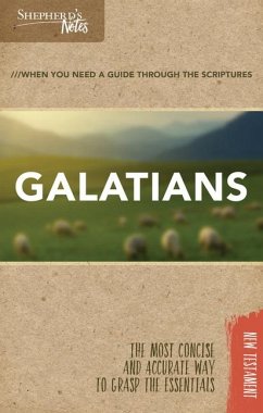 Shepherd's Notes: Galatians - Gould, Dana