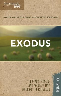 Shepherd's Notes: Exodus - Lintzenich, Robert