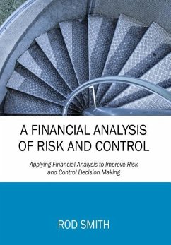 A Financial Analysis of Risk and Control - Smith, Rod