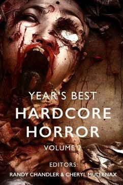 Year's Best Hardcore Horror Volume 2 - White, Wrath James