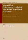 Susa and Elam. Archaeological, Philological, Historical and Geographical Perspectives